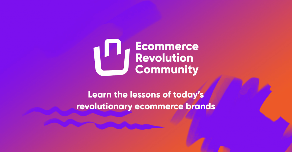 ecommerce revolution community